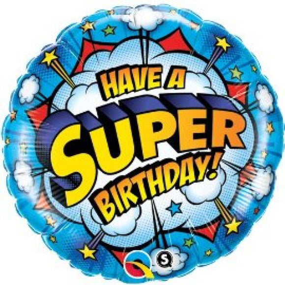 45cm Foil Balloon - HAVE A SUPER BIRTHDAY